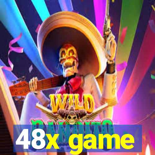 48x game